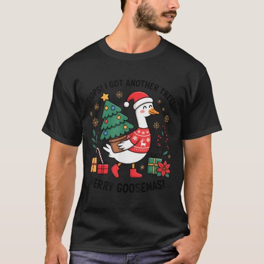 Oops I Got Another Tree Merry Goosemas T-shirt (Voorkant)