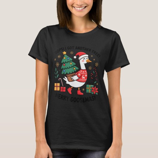 Oops I Got Another Tree Merry Goosemas  T-shirt (Voorkant)