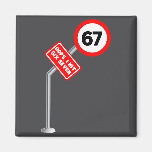 Oops I Hit Six Seven 6 7 Meme Funny Brainrot Inter Magneet (Voorkant)