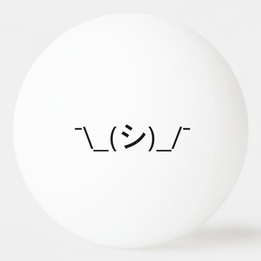 Oops Shrug Emoticon Count\_(シ)_/ Japanse Kaomoji Pingpongbal (Voorkant)