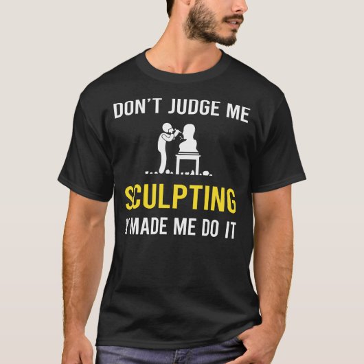 Oordeel niet over beeldhouwkunst t-shirt (Voorkant)