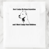 Oordeel niet over mijn hond (Dogo Argentino) Rechthoekige Sticker (Tas)