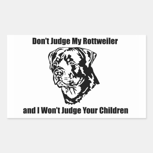 Oordeel niet over mijn hond (Rottweiler) Rechthoekige Sticker (Voorkant)