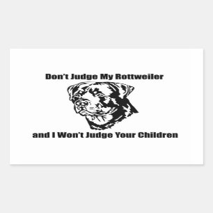 Oordeel niet over mijn hond (Rottweiler) Rechthoekige Sticker
