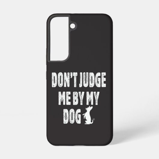 Oordeel niet over mijn hond samsung galaxy hoesje (Achterkant)