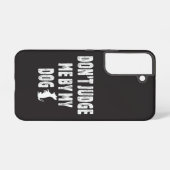 Oordeel niet over mijn hond samsung galaxy hoesje (Achterkant horizontaal)