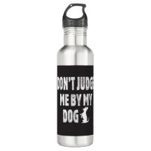 Oordeel niet over mijn hond