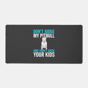 Oordeel Niet Over Mijn Pitbull Grappige Hond Bureaumat