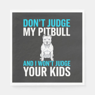 Oordeel Niet Over Mijn Pitbull Grappige Hond Servet