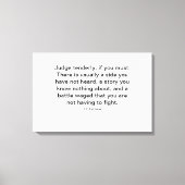 Oordeel teder, als het moet canvas afdruk (Voorkant)