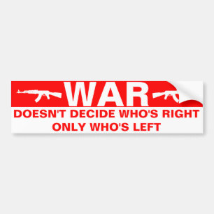 Oorlog beslist niet over Bumpersticker