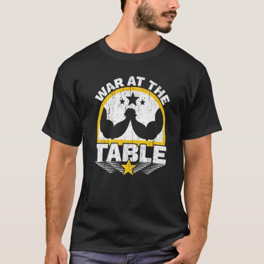 Oorlog bij de kam van de tafelarm t-shirt (Voorkant)