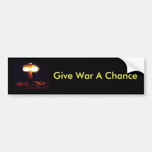 Oorlog een kans geven bumpersticker