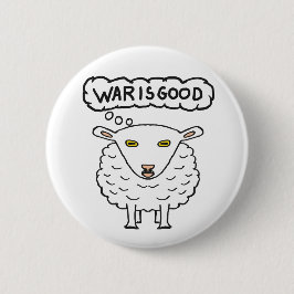 Oorlog is een goed schaap ronde button 5,7 cm