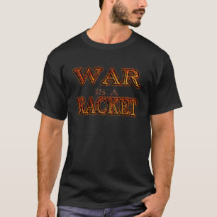 Oorlog is een Racket - anti-oorlog - zwart vuur T-shirt