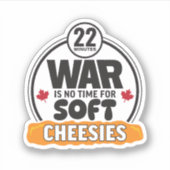 Oorlog is geen tijd voor Soft Cheesies Sticker (Voorkant)