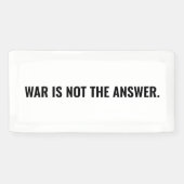 Oorlog is niet het antwoord witte zwarte tekst ant spandoek (Horizontaal)
