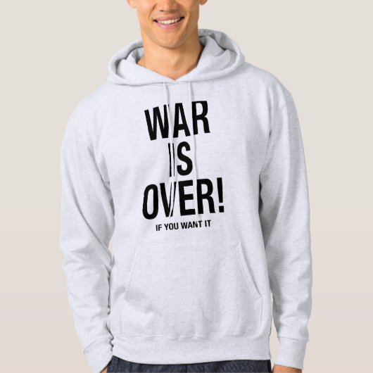Oorlog is voorbij hoodie (Voorkant)