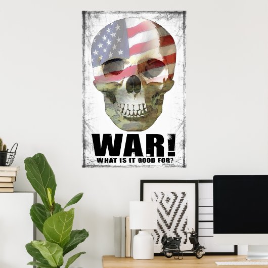 Oorlog waar is het goed voor? Poster (Thuiskantoor)