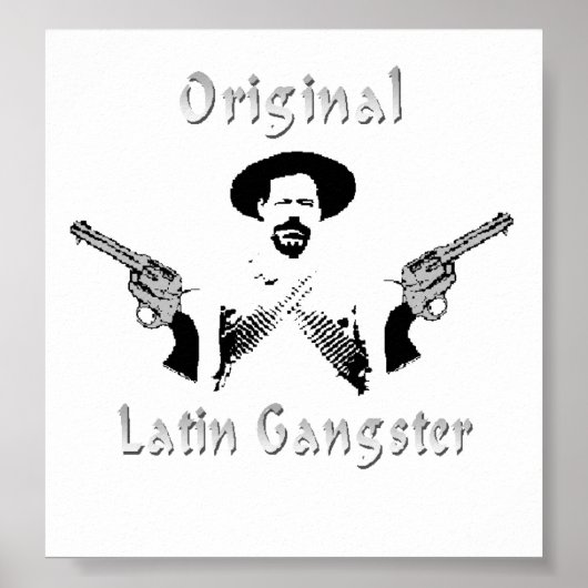 Oorspronkelijk Poster van Latijnse Gangster (Voorkant)