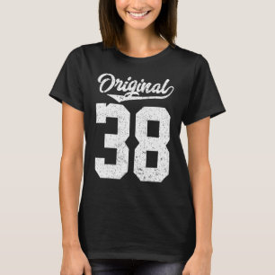 Oorspronkelijke stijl van mijn 38e verjaardag t-shirt