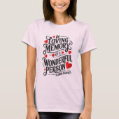 Oorspronkelijke titel: In Loving Memory T-Shirt De (Voorkant)