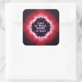 Oost of West, thuis is het beste Vierkante Sticker (Tas)