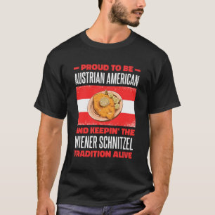 Oostenrijk voor Oostenrijkers Herkomst Oostenrijk  T-shirt