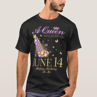 Op 14 juni werd een koningin voor mij geboren. t-shirt