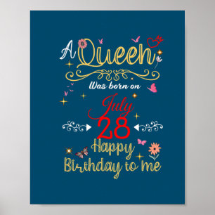 Op 28 juli 28 juli werd een koningin geboren poster