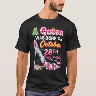 Op 28 oktober werd een koningin geboren, 28ste gel t-shirt