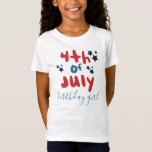 Op 4 juli sterren Birthday Party Hand Lettering T-shirt<br><div class="desc">4 juli Shirt hand Lettering Girls Birthday</div>