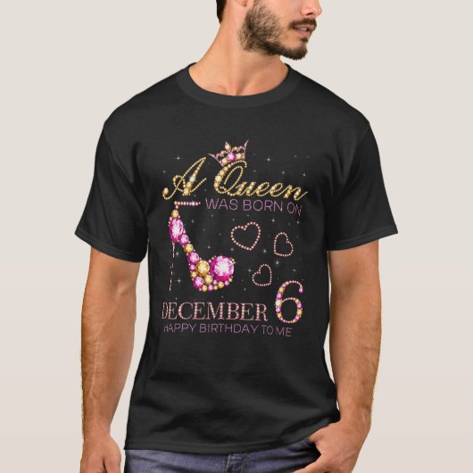 Op 6 december werd een koningin geboren. t-shirt (Voorkant)