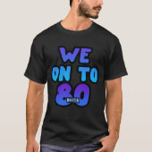 Op 80 t-shirt (Voorkant)