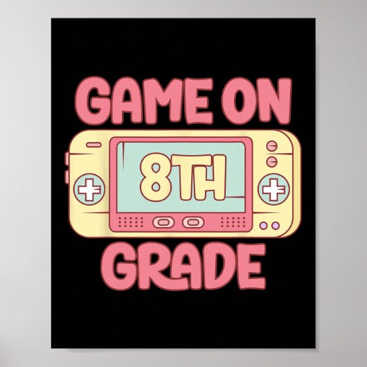 Op 8e klas Cool Videogame Terug naar School Kinder Poster (Voorkant)