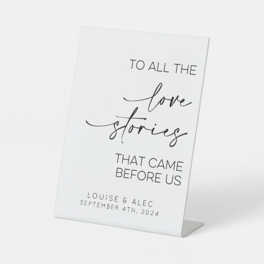 Op alle liefdesverhalen die voor ons kwamen reclamebord met voetstuk (Voorkant)