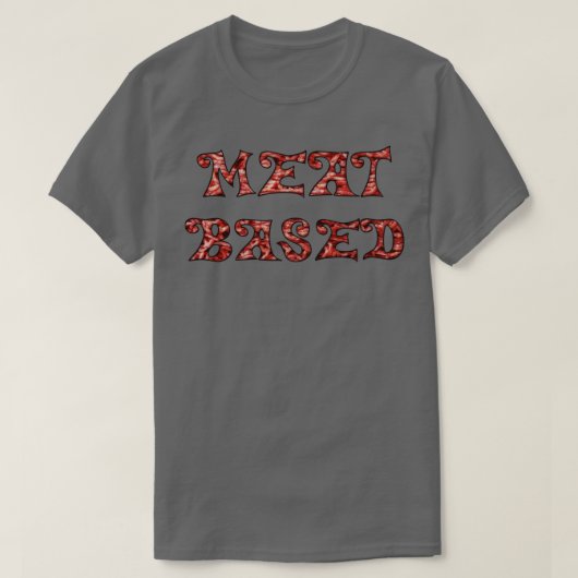 op basis van vlees t-shirt (Design voorkant)