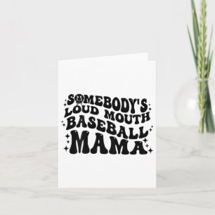 Op Byck iemands luide mond Bysebyll Mama Mom Mo Kaart