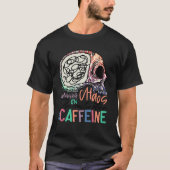 Op Chaos procrastination Caffeine Skeleton T-shirt (Voorkant)