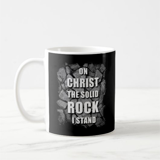 Op Christus de Solid Rock sta ik Christelijk geloo Koffiemok (Links)