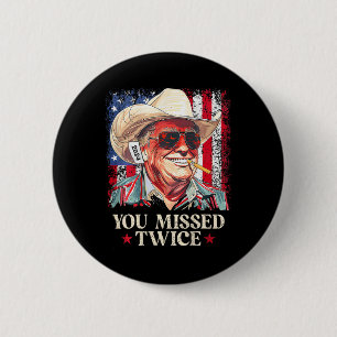 (op Ck) Je hebt twee keer gemist Western Cowboy Tr Ronde Button 5,7 Cm