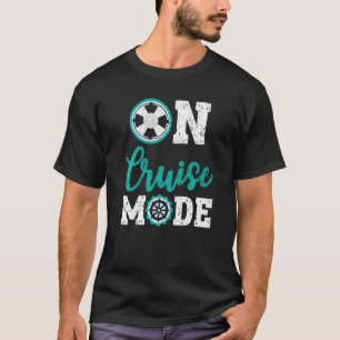 Op cruise Mode Summer Getaway Vacation Tourist T-shirt