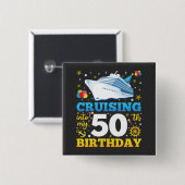 Op cruise naar mijn 50 verjaardagsfeestplein vierkante button 5,1 cm (Voorkant /achterkant)