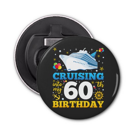 Op cruise naar mijn 60 verjaardagsfeestje button flesopener (Voorkant)