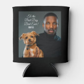 Op de beste maatfoto van de hond vader ooit blikjeskoeler (Voorkant)