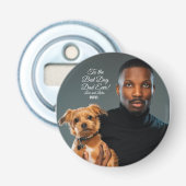 Op de beste maatfoto van de hond vader ooit button flesopener (Voorkant)