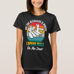 Op de bleachers is waar ik het grootste deel van m t-shirt