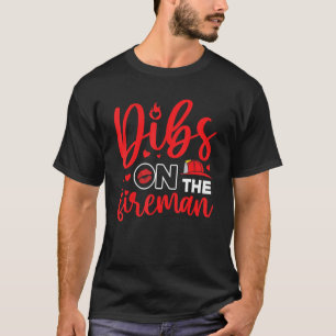 Op De Brandweerman Brandweer Vrouw Vriendin Vrouwe T-shirt