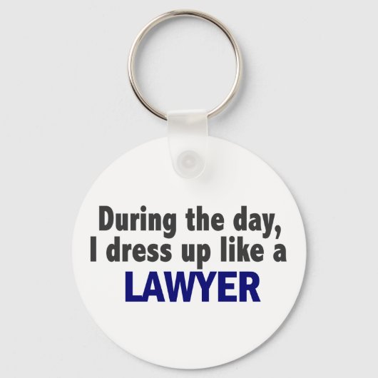 Op de dag dat ik dress als een advocaat. sleutelhanger (Voorkant)