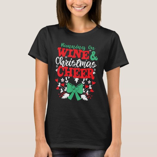 Op de feestdag voor wijn en kerstmis t-shirt (Voorkant)
